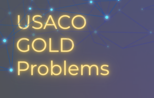 USACO Gold Problems