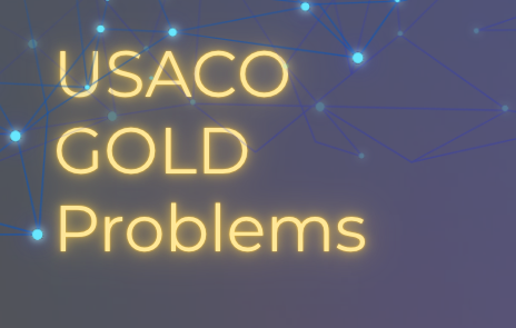 USACO Gold Problems